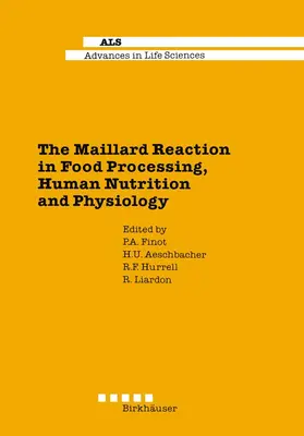 Finot |  The Maillard Reaction in Food Processing, Human Nutrition and Physiology | Buch |  Sack Fachmedien