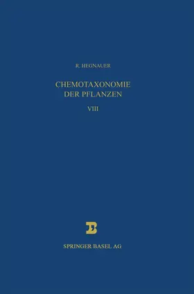 Hegnauer | Chemotaxonomie der Pflanzen | Buch | 978-3-0348-9977-2 | www.sack.de