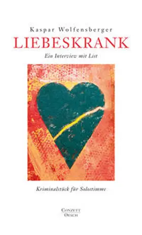 Wolfensberger |  Liebeskrank | eBook | Sack Fachmedien
