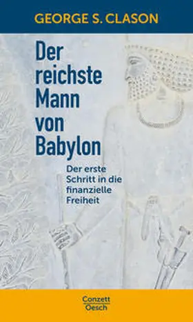 Clason / George |  Der reichste Mann von Babylon | eBook | Sack Fachmedien
