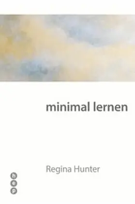 Hunter |  minimal lernen (E-Book) | eBook | Sack Fachmedien