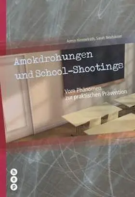 Neuhäuser / Himmelrath |  Amokdrohungen und School-Shootings (E-Book) | eBook | Sack Fachmedien