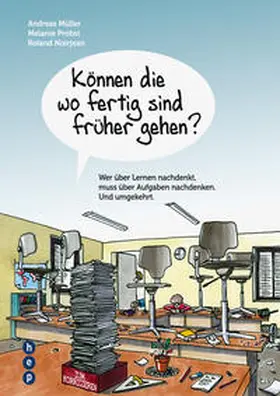 Müller / Probst / Noirjean |  Können die wo fertig sind früher gehen? (E-Book) | eBook | Sack Fachmedien