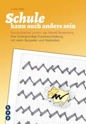 Müller |  Schule kann auch anders sein | Buch |  Sack Fachmedien