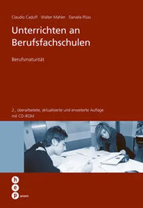 Caduff / Mahler / Rossetti |  Unterrichten an Berufsfachschulen (E-Book) | eBook | Sack Fachmedien