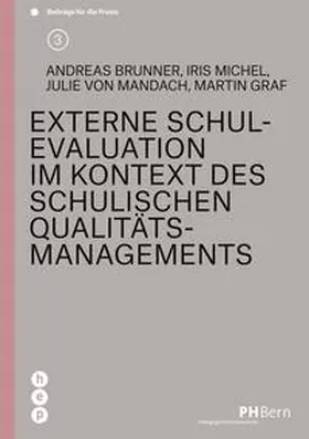 Brunner / Michel / von Mandach |  Externe Schulevaluation im Kontext des schulischen Qualitätsmanagements (E-Book) | eBook | Sack Fachmedien