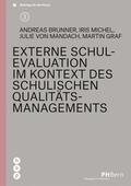 Brunner / Michel / von Mandach |  Externe Schulevaluation im Kontext des schulischen Qualitätsmanagements (E-Book) | eBook | Sack Fachmedien