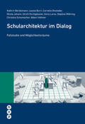 Berdelmann / Burri / Dinsleder |  Schularchitektur im Dialog | Buch |  Sack Fachmedien