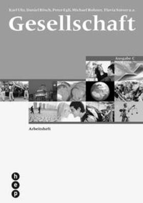 Uhr / Bösch / Egli |  Gesellschaft Ausgabe C, Arbeitsheft | Print inkl. eLehrmittel | Buch |  Sack Fachmedien