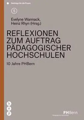 Wannack / Rhyn |  Reflexionen zum Auftrag pädagogischer Hochschulen (E-Book) | eBook | Sack Fachmedien