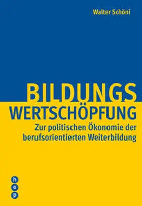 Schöni | Bildungswertschöpfung | Buch | 978-3-0355-0733-1 | www.sack.de
