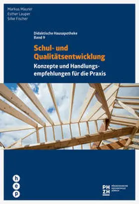Maurer / Lauper / Fischer |  Schul- und Qualitätsentwicklung (E-Book) | eBook | Sack Fachmedien