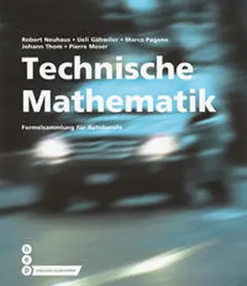 Neuhaus / Gähwiler / Pagano |  Technische Mathematik (Print inkl. digitales Lehrmittel) | Buch |  Sack Fachmedien