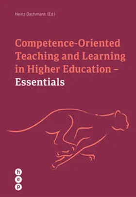 Bachmann |  Competence Oriented Teaching and Learning in Higher Education - Essentials | Buch |  Sack Fachmedien