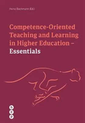 Bachmann |  Competence Oriented Teaching and Learning in Higher Education - Essentials (E-Book) | eBook | Sack Fachmedien