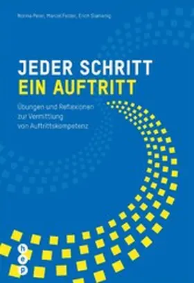 Felder / Peier / Slamanig |  Jeder Schritt ein Auftritt (E-Book) | eBook | Sack Fachmedien