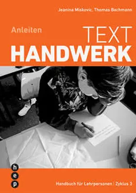 Miskovic / Bachmann |  Texthandwerk | Buch |  Sack Fachmedien