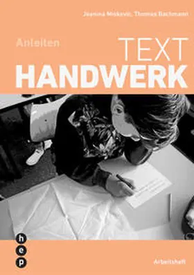 Miskovic / Bachmann |  Texthandwerk | Buch |  Sack Fachmedien