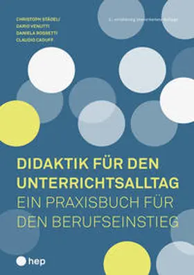 Städeli / Venutti / Rossetti |  Didaktik für den Unterrichtsalltag | Buch |  Sack Fachmedien