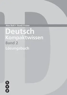 Bieli / Fricker |  Deutsch Kompaktwissen. Band 2, Lösungen | Buch |  Sack Fachmedien