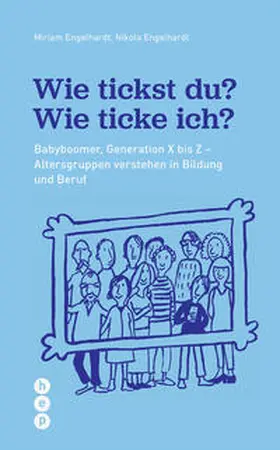 Engelhardt |  Wie tickst du? Wie ticke ich? | Buch |  Sack Fachmedien