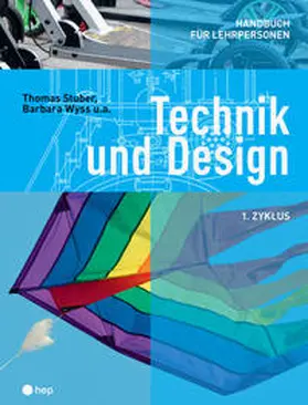 Stuber / Wyss |  Technik und Design - 1. Zyklus | Buch |  Sack Fachmedien