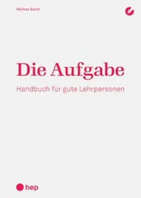 Bundi |  Die Aufgabe (E-Book) | eBook | Sack Fachmedien