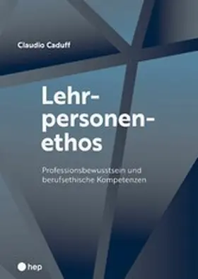 Caduff |  Lehrpersonenethos (E-Book) | eBook | Sack Fachmedien