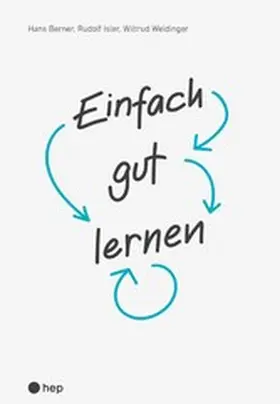 Berner / Isler / Weidinger |  Einfach gut lernen (E-Book) | eBook | Sack Fachmedien