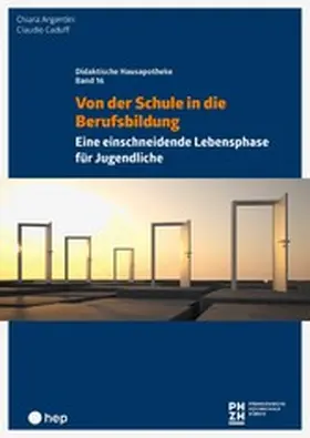 Argentini / Caduff |  Von der Schule in die Berufsbildung (E-Book) | eBook | Sack Fachmedien
