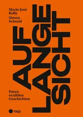 Kolly / Schmid |  Auf lange Sicht (E-Book) | eBook | Sack Fachmedien