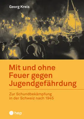 Kreis |  Mit und ohne Feuer gegen Jugendgefährdung | Buch |  Sack Fachmedien