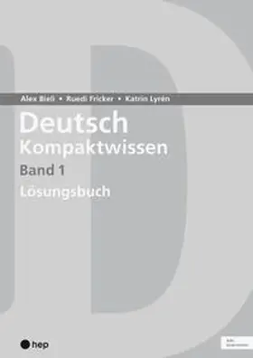 Bieli / Lyrén / Fricker |  Deutsch Kompaktwissen. Band 1, Lösungen (Print inkl. digitaler Ausgabe) | Buch |  Sack Fachmedien
