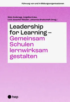 Anderegg / Knies / Jesacher-Rößler |  Leadership for Learning – gemeinsam Schulen lernwirksam gestalten | Buch |  Sack Fachmedien