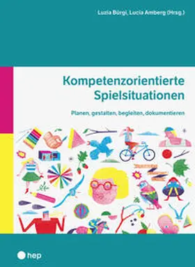 Bürgi / Amberg |  Kompetenzorientierte Spielsituationen (E-Book) | eBook | Sack Fachmedien