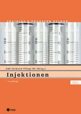 ABZ Verbund Pflege HF / Kühle |  Injektionen (Print ink. eLehrmittel) | Buch |  Sack Fachmedien