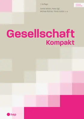 Bösch / Sutter / Rohner | Gesellschaft Kompakt (Print inkl. digitaler Ausgabe) | Buch | 978-3-0355-2268-6 | www.sack.de