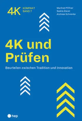 Pfiffner / Sterel / Schneider |  4K und Prüfen | Buch |  Sack Fachmedien