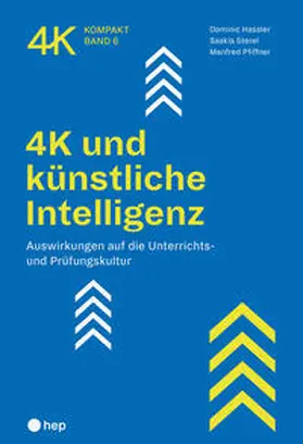 Hassler / Sterel / Pfiffner |  4K und künstliche Intelligenz (E-Book) | eBook | Sack Fachmedien
