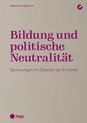 Baumgartner |  Bildung und politische Neutralität | Buch |  Sack Fachmedien
