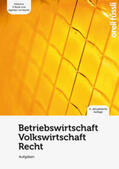 Capaul / Staubli / Studer |  Betriebswirtschaft/Volkswirtschaft/Recht - Aufgaben (Print inkl. E-Book Edubase, Neuauflage 2024) | Buch |  Sack Fachmedien
