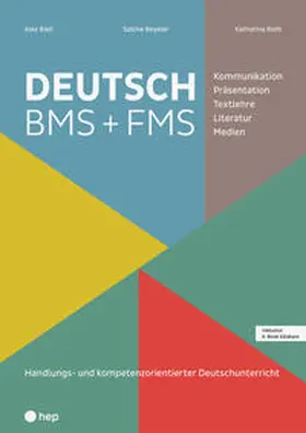 Bieli / Beyeler / Roth |  Deutsch BMS + FMS (Print inkl. E-Book Edubase) | Buch |  Sack Fachmedien