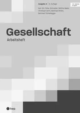 Uhr / Schneider / Meier |  Gesellschaft Ausgabe A, Arbeitsheft (Print inkl. digitaler Ausgabe) | Buch |  Sack Fachmedien