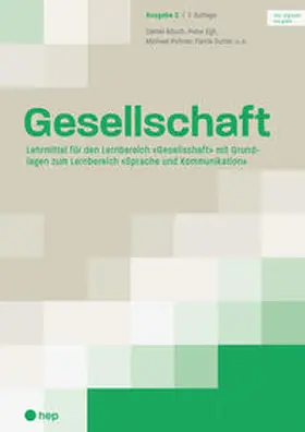 Bösch / Egli / Rohner |  Gesellschaft Ausgabe C (Print inkl. digitaler Ausgabe, Neuauflage 2024) | Buch |  Sack Fachmedien