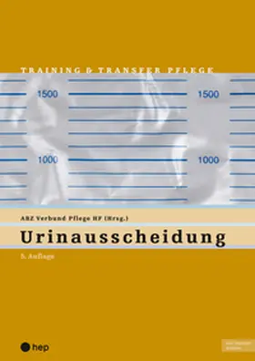 ABZ Verbund Pflege HF / Turgut |  Urinausscheidung (Print inkl. digitaler Ausgabe, Neuauflage 2025) | Buch |  Sack Fachmedien