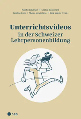 Bäuerlein / Bietenhard / Conk |  Unterrichtsvideos in der Schweizer Lehrpersonenbildung | Buch |  Sack Fachmedien
