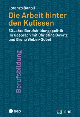 EHB / Bonoli |  Die Arbeit hinter den Kulissen | Buch |  Sack Fachmedien