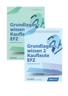 Bieli / Balmer-Zahnd / Friedli |  Grundlagenwissen 2 Kaufleute EFZ - HKB A bis HKB E (Neuauflage 2026) | Buch |  Sack Fachmedien