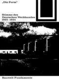 Gloor / Schwarz |  Die Form ¿ Stimme des Deutschen Werkbundes 1925¿1934 | Buch |  Sack Fachmedien