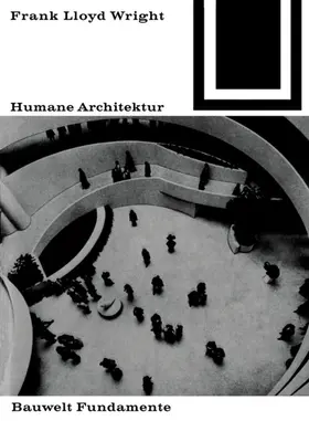 Wright | Humane Architektur | Buch | 978-3-0356-0013-1 | sack.de